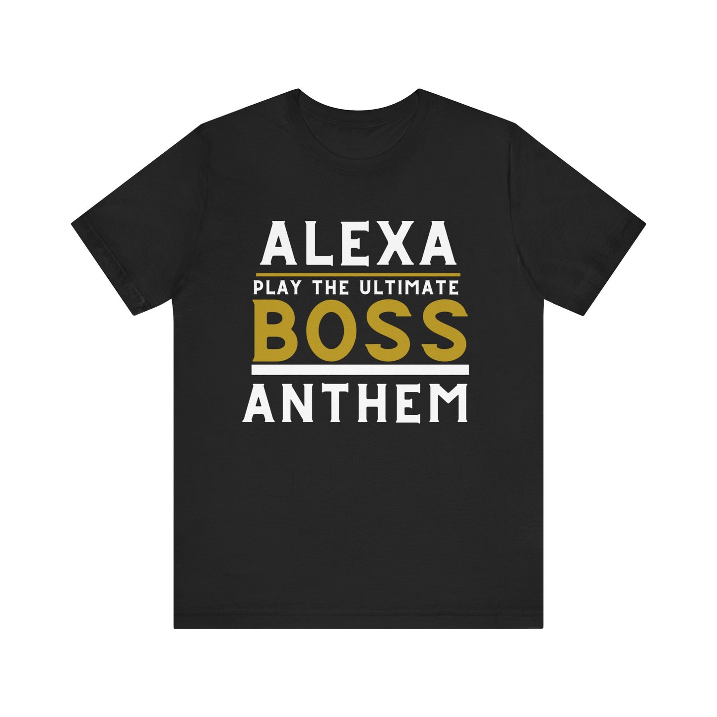 🎶 The Ultimate Boss Anthem – Step Into Your Power Tee