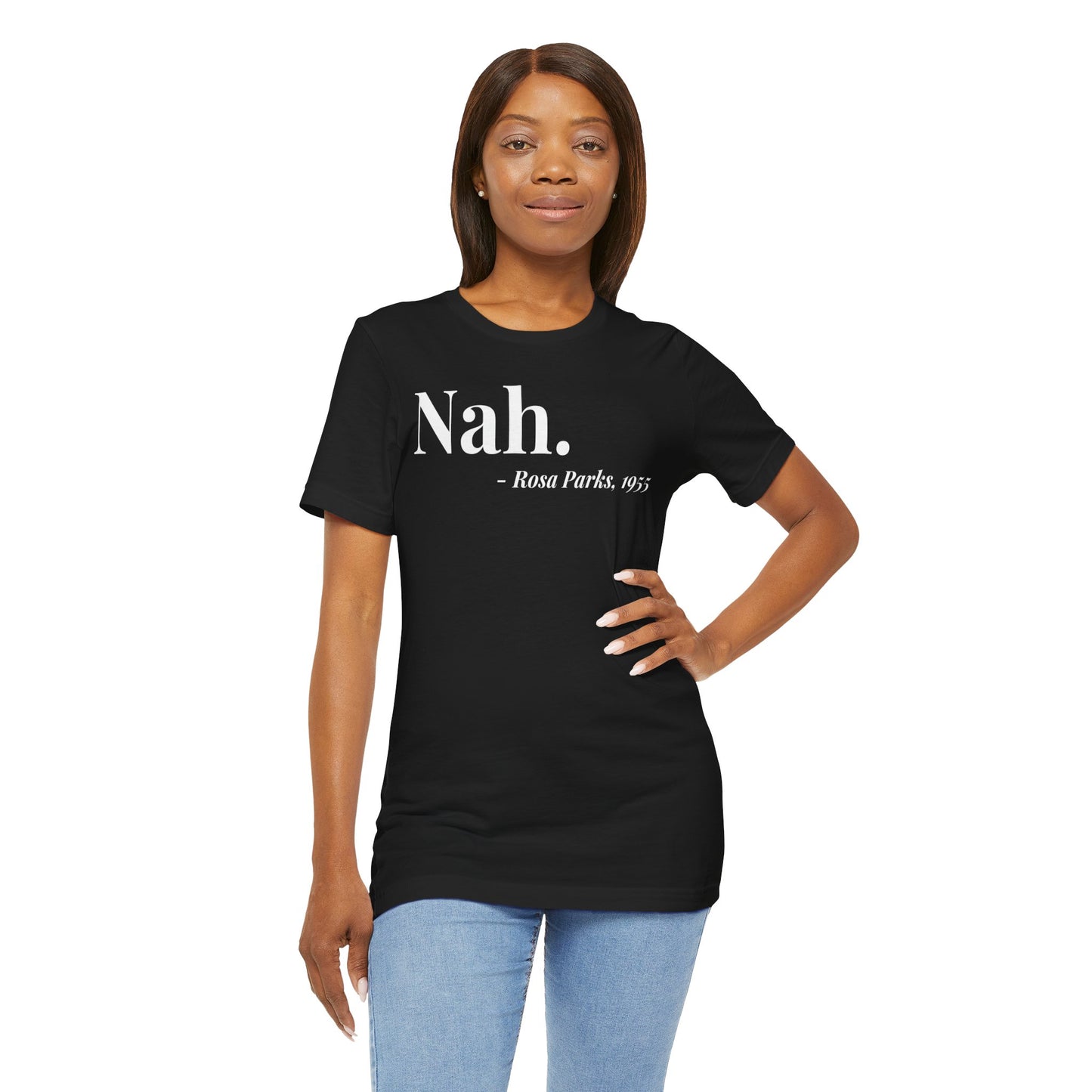 🙅🏾♀️ The Power of “Nah” – Rosa Parks’ Legacy Tee