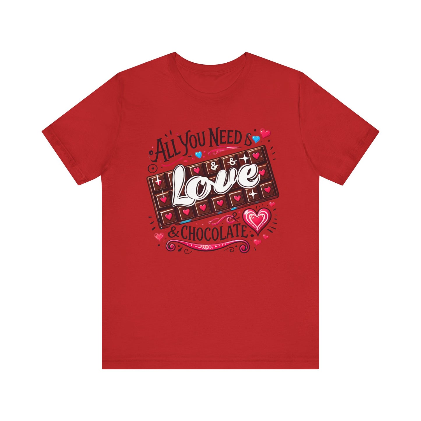 All You Need Is Love & Chocolate Tee
