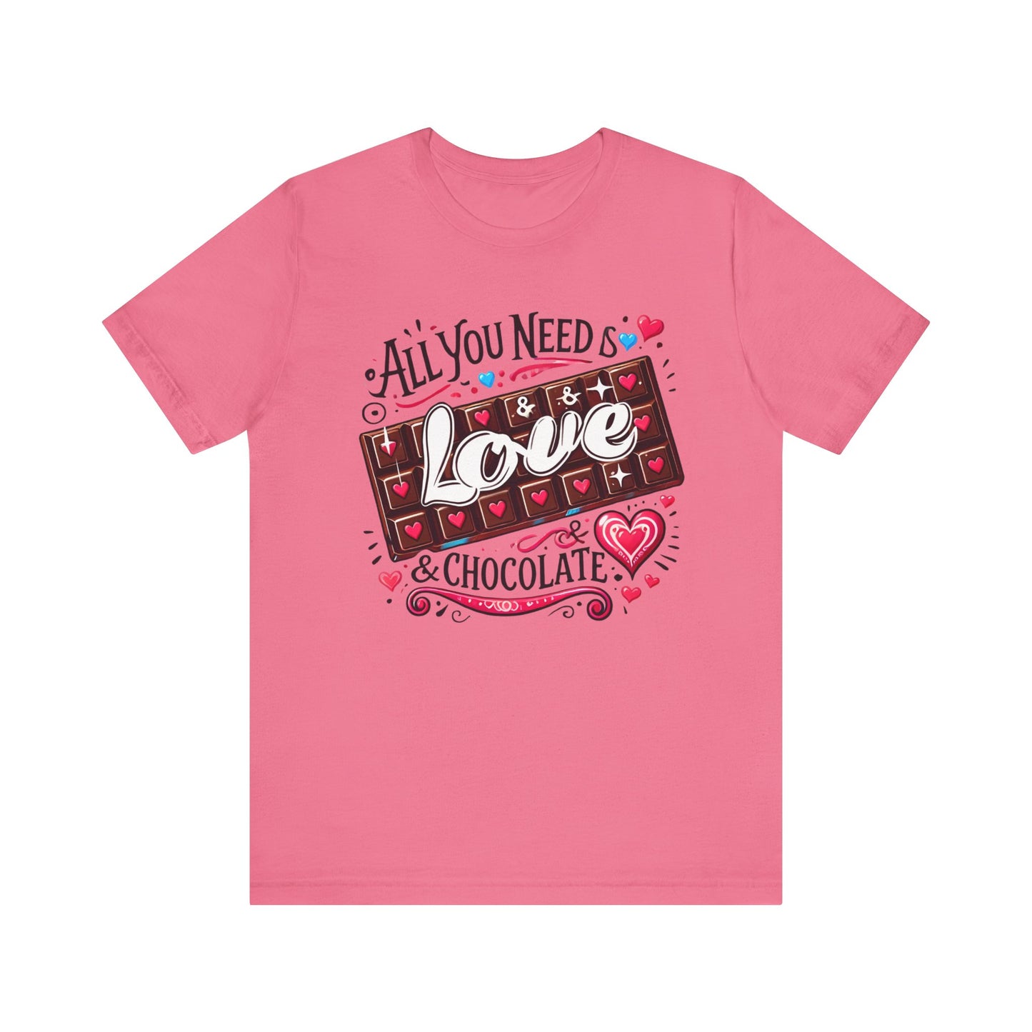 All You Need Is Love & Chocolate Tee