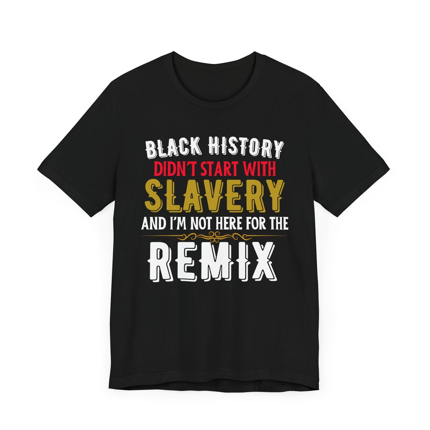🔥 Black History: More Than One Chapter Tee