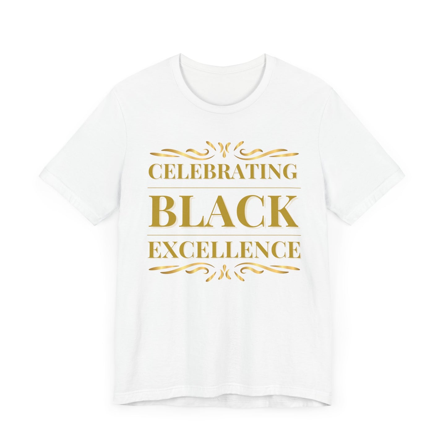 🔥 Black Excellence: A Celebration of Culture & Strength Tee