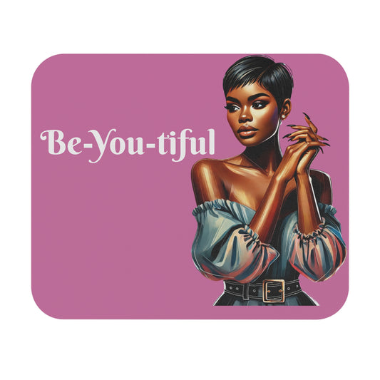 Be-You-tiful Mouse Pad (Rectangle)