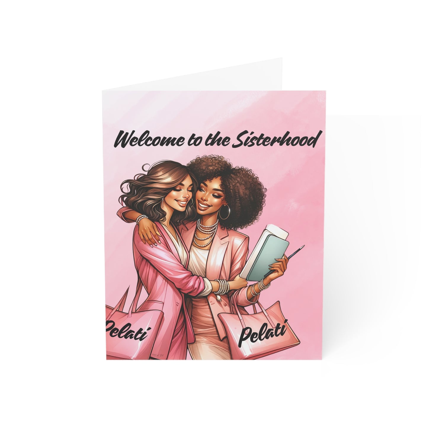 Welcome to the Empowering Sisterhood of Pelati Greeting Card (Blank Inside)