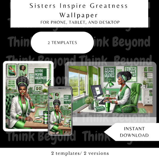 Sisters Inspire Greatness Wallpaper