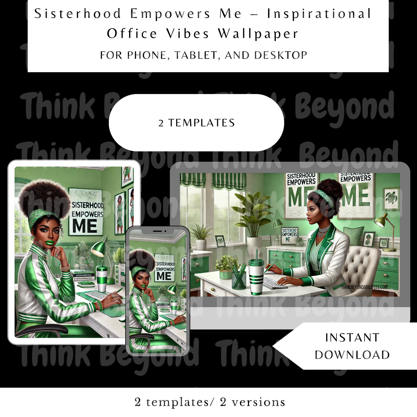 Sisterhood Empowers Me – Inspirational Office Vibes Wallpaper